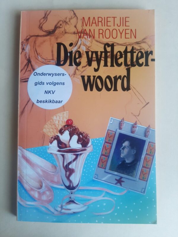 Die Vyfletterwoord – Marietjie Van Rooyen secondhand book