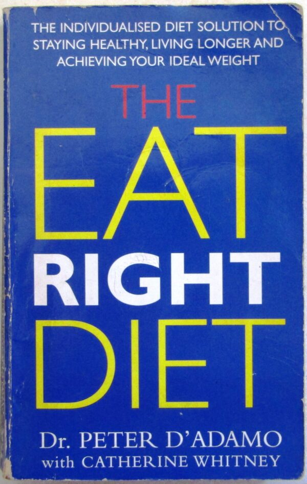 The Eat Right Diet – Peter D’Adamo Et Al secondhand book