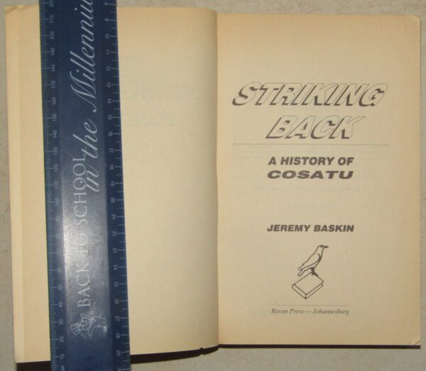Striking Back: A History Of Cosatu – Jeremy Baskin secondhand book