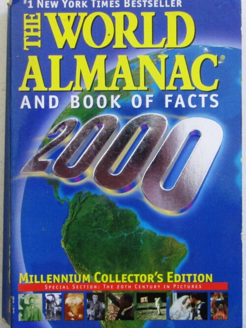 The World Almanac And Book Of Facts 2000: Millenium Collector's Edition - Robert Famighetti