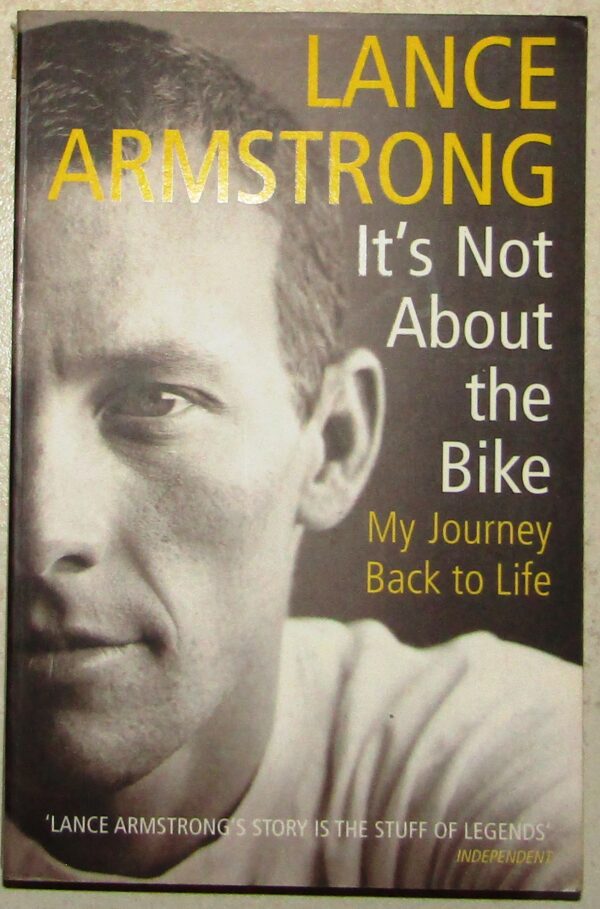 It’s Not About The Bike – Lance Armstrong secondhand book
