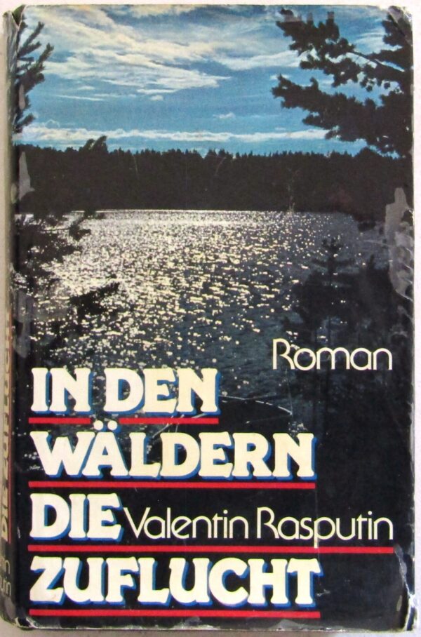 In Den Waldern Die Zuflucht – Valentin Rasputin (German) secondhand book
