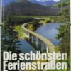 Die Schönsten Ferienstraßen Europas – Paul Gnuva (German) secondhand book