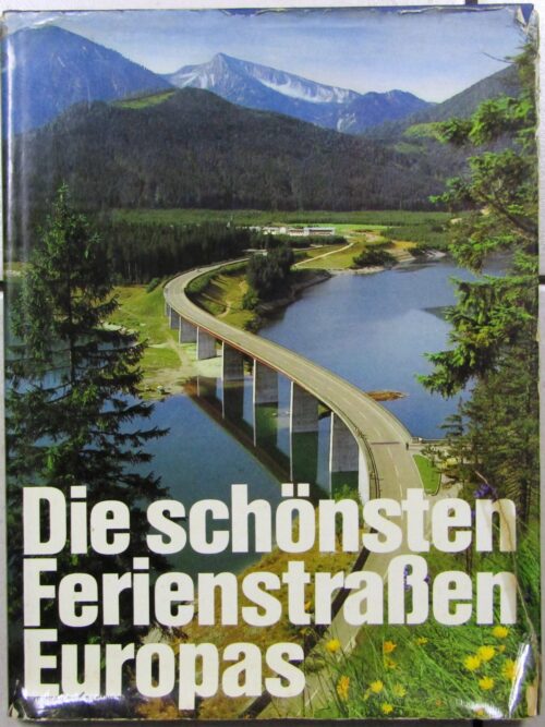 Die Schönsten Ferienstraßen Europas – Paul Gnuva (German) secondhand book