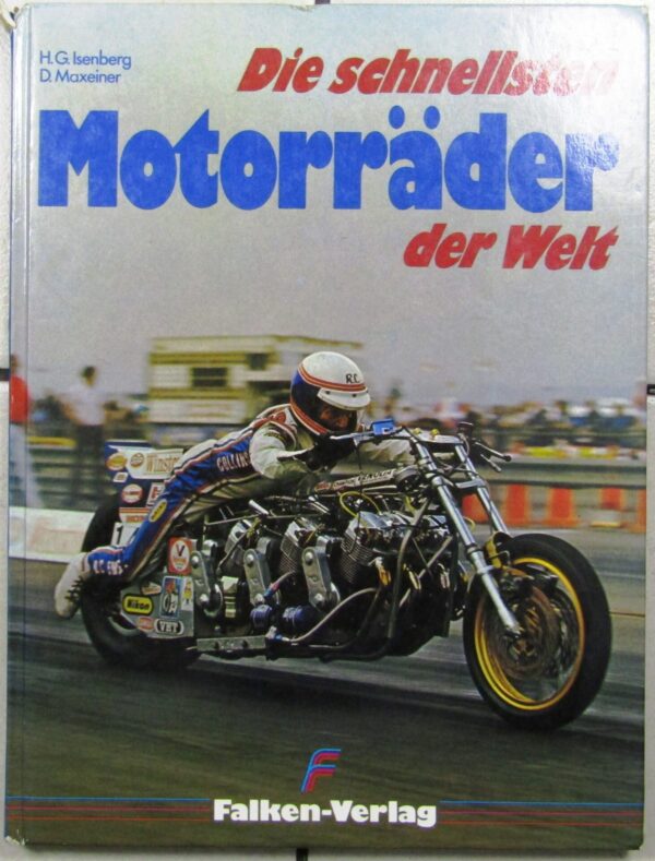 Die Schnellsten Motorräder Der Welt – Isenberg, Maxeiner (German) secondhand book
