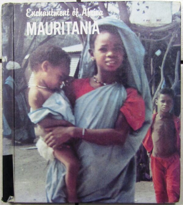 Enchantment Of Africa: Mauritania – Allen Carpenter, James Hughes secondhand book