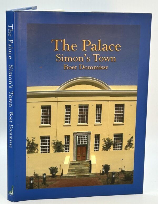 The Palace, Simon’s Town – Boet Dommisse | Signed secondhand book