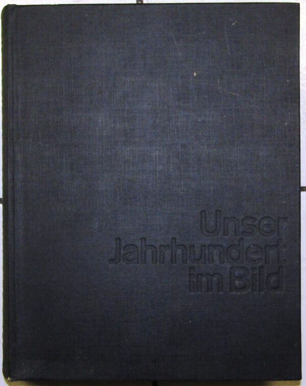 Unser Jahrhundert Im Bild – Kluke, Mann (German) secondhand book