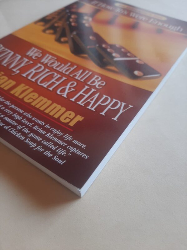 If How-To’s Were Enough, We Would All Be Skinny, Rich & Happy – Brian Klemmer secondhand book