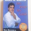 No Pain No Gain – Nigel H. Martin secondhand book