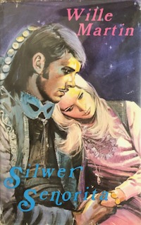 Silwer Senorita - Wille Martin