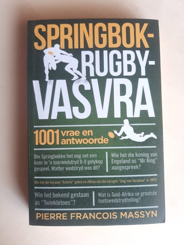 Springbok-Rugbyvasvra: 1001 Vrae En Antwoorde – Pierre Francois Massyn secondhand book