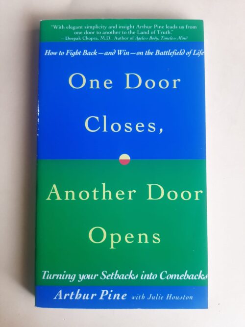 One Door Closes, Another Door Opens - Arthur Pine