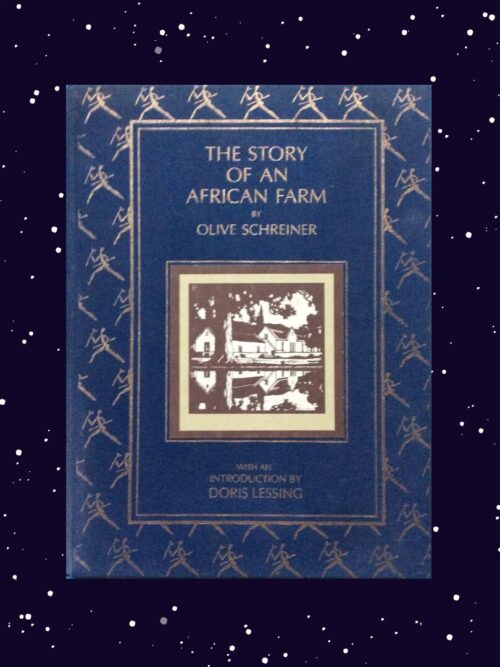 The Story Of An African Farm - Olive Schreiner