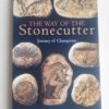 The Way Of The Stone Cutter - Henning Gericke (1) The Way Of The Stone Cutter – Henning Gericke secondhand book