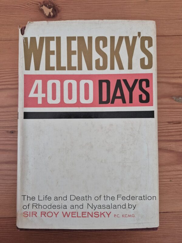 Welensky’s 4000 Days – Roy Welensky secondhand book