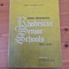 Some Renowned Rhodesian Senior Schools, 1892-1979 – I.P. MacLaren secondhand book