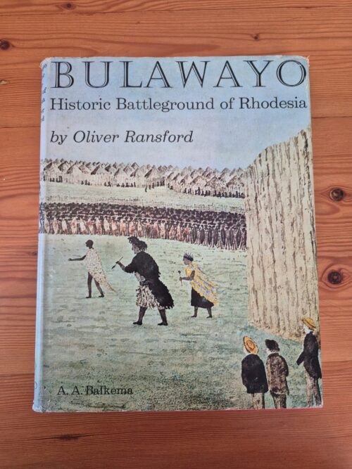 Bulawayo: Historic Battleground Of Rhodesia – Oliver Ransford secondhand book