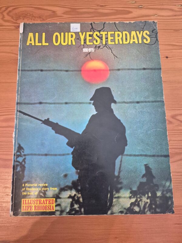 All Our Yesterdays 1890 – 1970 – Graham, Gordon M secondhand book