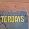 All Our Yesterdays 1890 – 1970 – Graham, Gordon M secondhand book