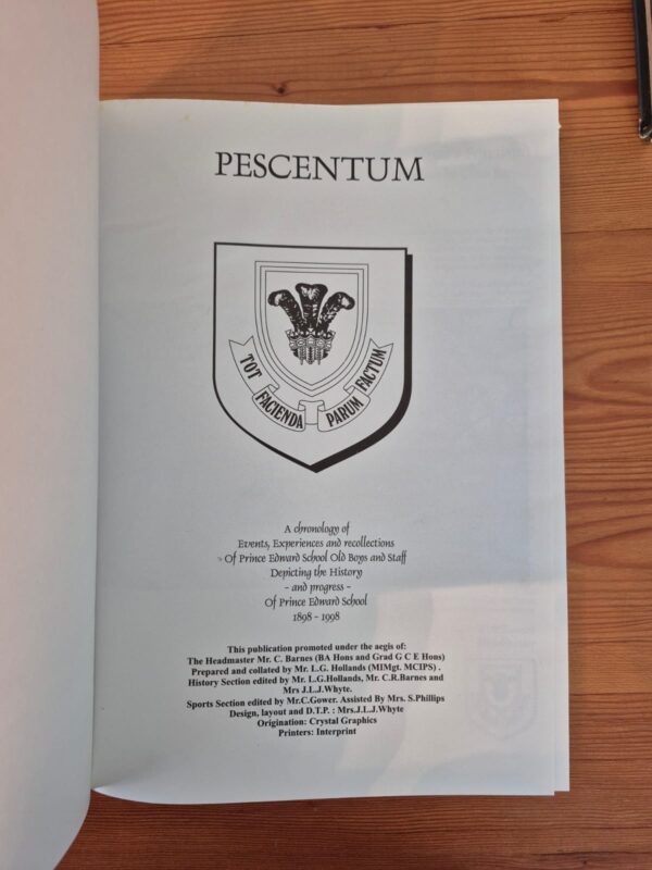 Pescentum: A History Of The Prince Edward School, 1898-1998 – Len Hollands secondhand book