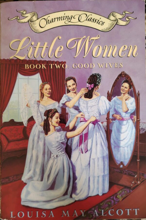 Little Women: Good Wives, Book 2 – Louisa May Alcott secondhand book