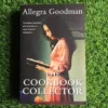 The Cookbook Collector – Allegra Goodman secondhand book
