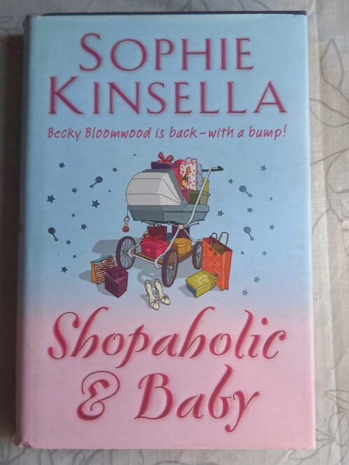 Shopaholic & Baby - Sophie Kinsella