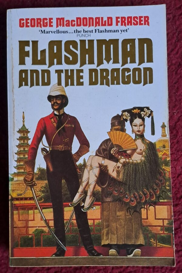 Flashman And The Dragon – George MacDonald Fraser secondhand book