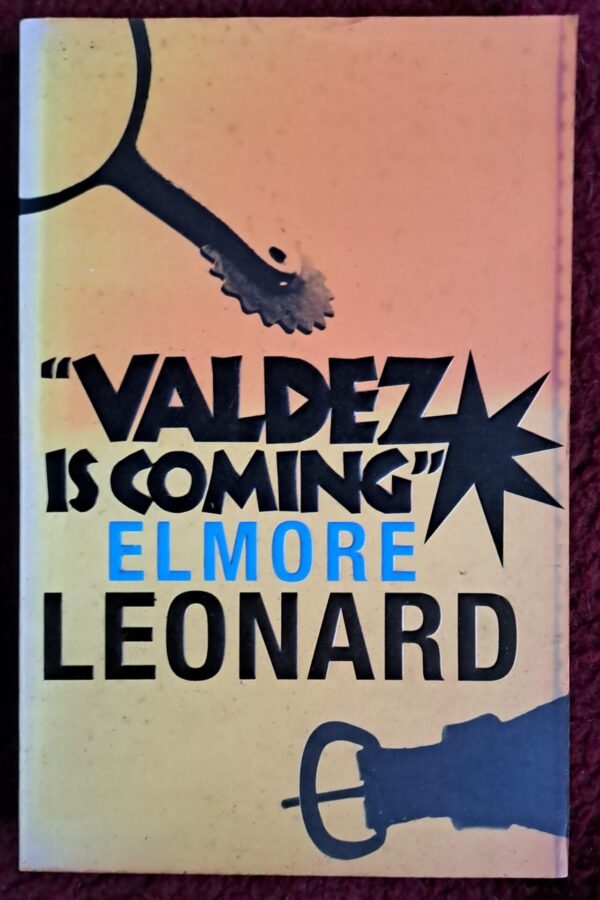 Valdez Is Coming – Elmore Leonard secondhand book