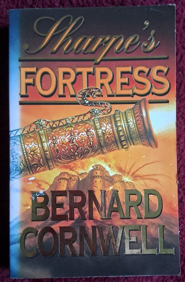 Sharpe's Fortress - Bernard Cornwell Sharpe’s Fortress – Bernard Cornwell secondhand book