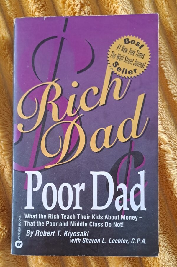 Rich Dad Poor Dad – Robert T. Kiyosaki, Sharon L. Lechter secondhand book