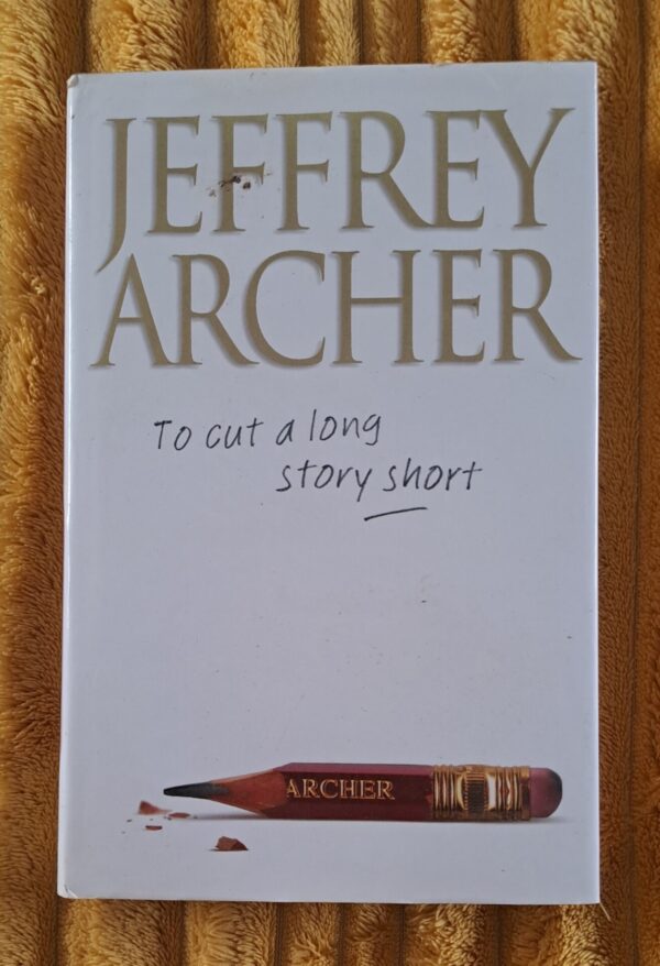 To Cut A Long Story Short – Jeffrey Archer secondhand book