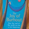 The Joy Of Burnout – Dr Dina Glouberman secondhand book