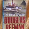 The First To Land - Douglas Reeman The First To Land – Douglas Reeman secondhand book