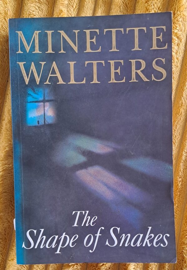 The Shape Of Snakes – Minette Walters secondhand book