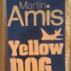 Yellow Dog – Martin Amis secondhand book
