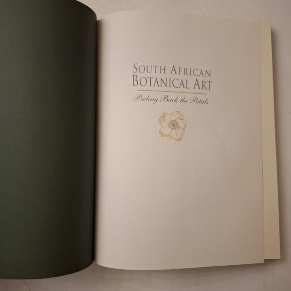 South African Botanical Art: Peeling Back The Petals – Marion Arnold secondhand book