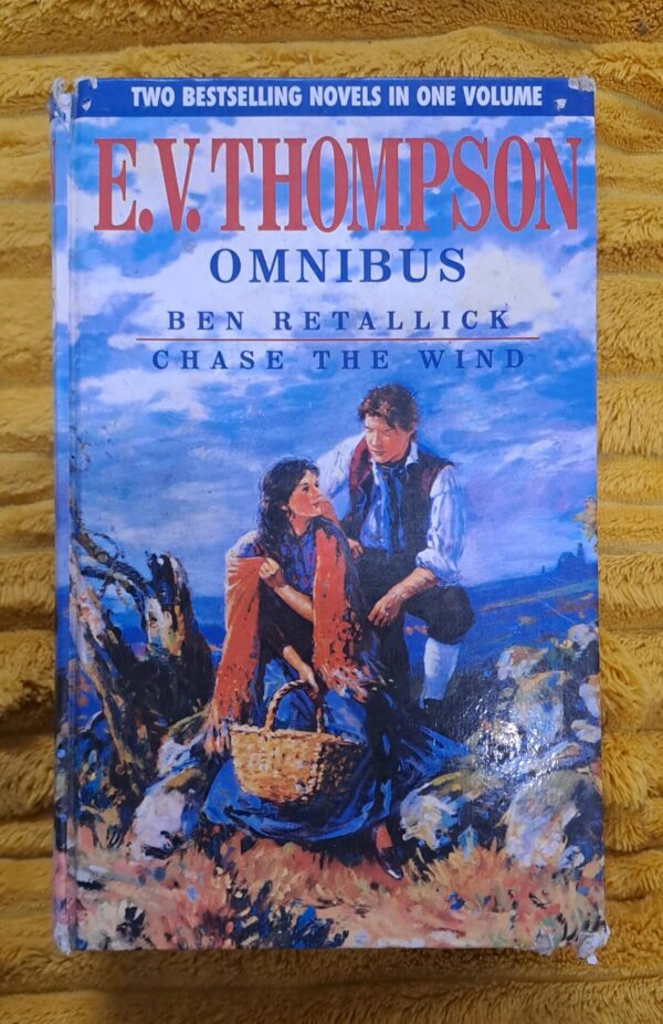 Ben Retallick | Chase The Wind Omnibus – E. V.Thompson secondhand book