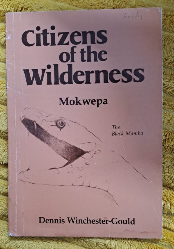Citizens Of The Wilderness – Dennis Winchester-Gould secondhand book