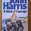 A Kind Of Courage – John Harris secondhand book