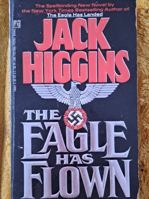 The Eagle Has Flown - Jack Higgins The Eagle Has Flown – Jack Higgins secondhand book