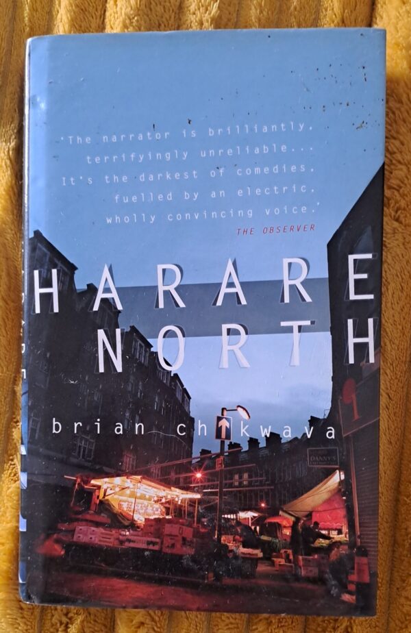 Harare North - Brian Chikwava Harare North – Brian Chikwava secondhand book