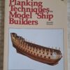 Planking Techniques For Model Ship Builders - Donald Dressel Planking Techniques For Model Ship Builders – Donald Dressel secondhand book