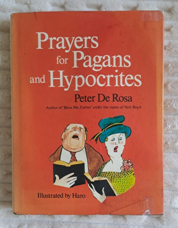Prayers For Pagans And Hypocrites – Peter De Rosa secondhand book