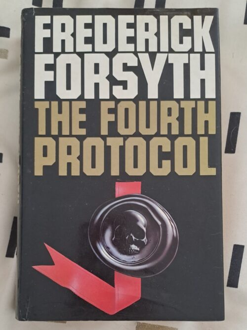 The Fourth Protocol - Frederick Forsyth The Fourth Protocol – Frederick Forsyth secondhand book