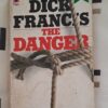 The Danger - Dick Francis The Danger – Dick Francis secondhand book