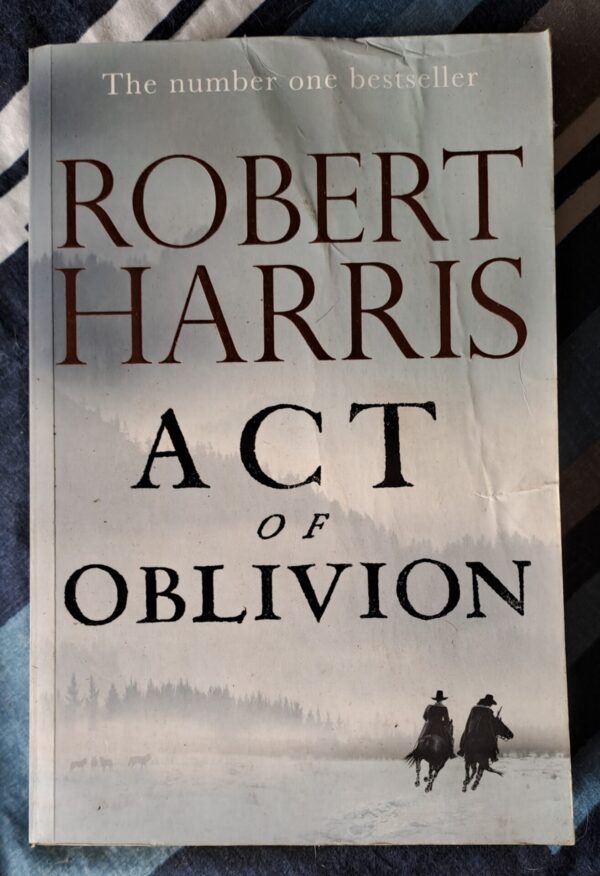 Act Of Oblivion — Robert Harris secondhand book