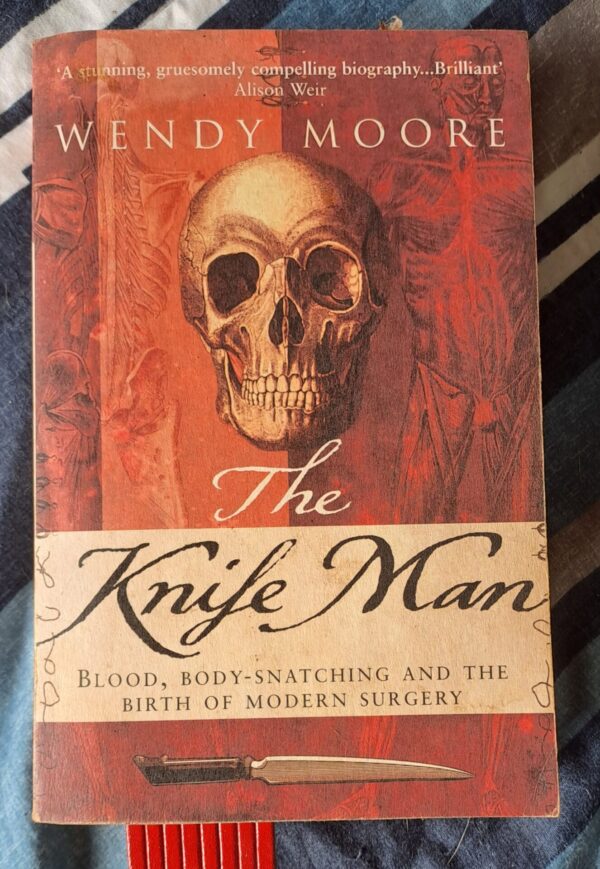 The Knife Man – Wendy Moore secondhand book