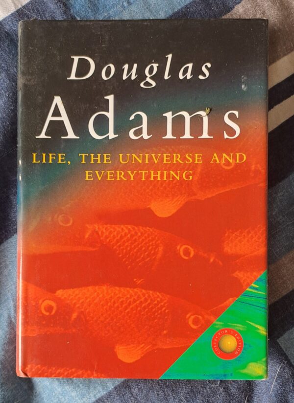 Life, The Universe And Everything – Douglas Adams secondhand book